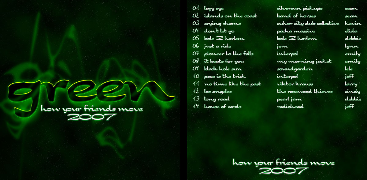 liner notes - how your friends move 2007 - green